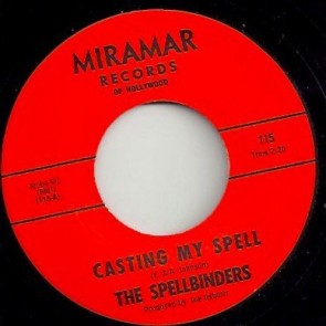 SPELLBINDERS "Casting My Spell / To Take A Heart" 7"