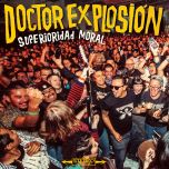 DOCTOR EXPLOSI​Ó​N "Superioridad Moral" CD