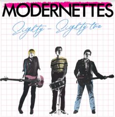 MODERNETTES "Eighty - Eighty Two" LP