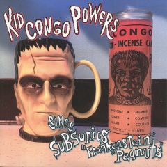 KID CONGO POWERS "Sings The Subsonics" (PINK/ BLACK SPLATTER vinyl) 7"