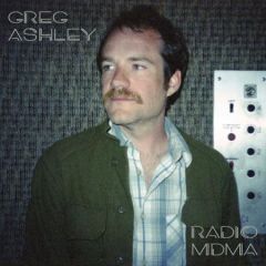 ASHLEY, GREG "Radio MDMA" LP