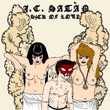 J.C. SATAN 'Sick of Love' LP
