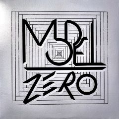MODEL ZERO "Model Zero" LP