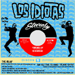 LOS IDIOTAS 'The Blob' b/w 'Una Vez Tuve tu Amor' & 'Dejame en Paz' 45