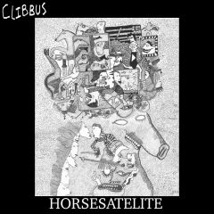 CLIBBUS "Horsesatelite" LP (Random colored vinyl)
