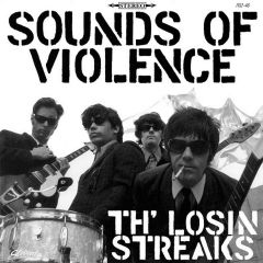 Th' Losin Streaks "Sounds of Violence" REISSUE LP (BLACK vinyl)