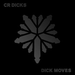 CR DICKS "Dick Moves" LP (BLUE vinyl)