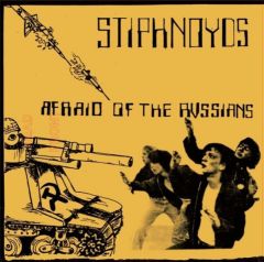 STIPHNOYDS - Afraid Of The Russians 7" RE