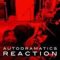 AUTODRAMATICS "Reaction" LP