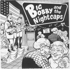 BIG BOBBY & THE NIGHTCAPS 'Not the same' EP