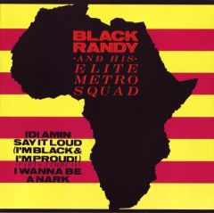 BLACK RANDY AND HIS ELITE METRO SQUAD "Idi Amin" 7" (YELLOW vinyl)