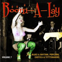 SPOONFUL EXOTIC BLUES & RHYTHM "Volume 7: Boom-A-Lay" 10"