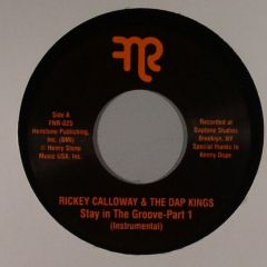 RICKEY CALLOWAY & THE DAP KINGS "Stay In The Groove Part 1 / Part 2" 7"