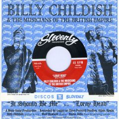 BILLY CHILDISH & THE MUSICIANS OF THE BRITISH EMPIRE 'It Should Be Me' b/w 'Loray Head' 45