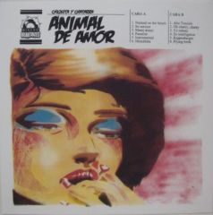 CHIQUITA Y CHATARRA 'Animal de Amor' LP