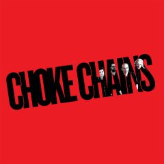 CHOKE CHAINS "Choke Chains" CD