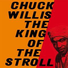CHUCK WILLIS "King Of The Stroll" LP