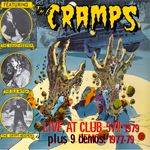 CRAMPS 'Live At Club 57 1979' (2xLP)