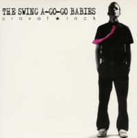 THE SWING A-GO-GO BABIES "Cravat Rock" 7"