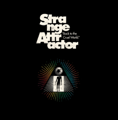 STRANGE ATTRACTOR "Back To The Cruel World" LP (Black vinyl)