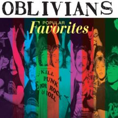 OBLIVIANS "Popular Favorites" CD (digipac reissue)