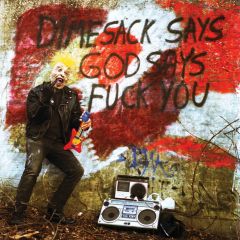 DIMESACK "DimeSack Says God Says Fuck You" LP (GREEN vinyl)
