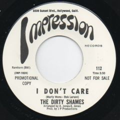 DIRTY SHAMES "I Don't Care/ Makin' Love" 7"