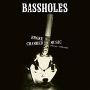 BASSHOLES "Broke Chamber Music" (2xLP, LTD.)