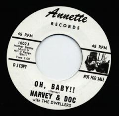 HARVEY & DOC "Oh, Baby/ Uncle Kev" 7"