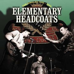 HEADCOATS, THEE "Elementary Headcoats (The Singles 1990 - 1999) (3xLP)
