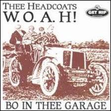 THEE HEADCOATS "Bo In Thee Garage" LP (Colored vinyl, 180 gram)