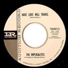 IMPERIALITES "Have Love Will Travel/ Doug Johnson & The Outlaws "Slip Knot" 7"