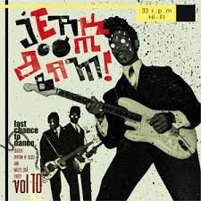 VARIOUS ARTISTS 'Jerk Boom! Bam! Greasy Rhythm & Soul Party Volume Ten' LP