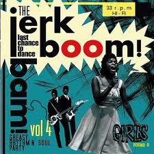VARIOUS ARTISTS 'Jerk Boom! Bam! Greasy Rhythm and Soul Party Volume Four' LP