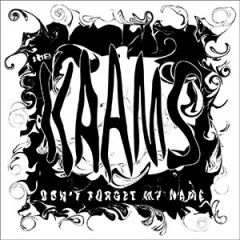 THE KAAMS - Don't Forget My Name 7"