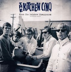 THE KITCHEN CINQ "When The Rainbow Disappears: An Anthology 1965-68" (2xLP)