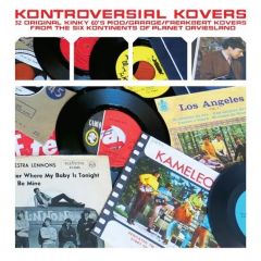VARIOUS ARTISTS "Kontroversial Kovers: 32 Original Kinky 60's Mod/Garage/Freakbeat From The Six Kontinents Of Planet DavieslandKovers" (2xLP)