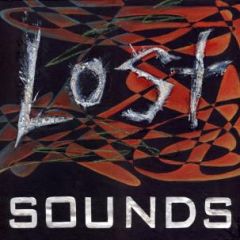 LOST SOUNDS "S/T" LP