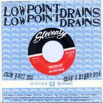 LOW POINT DRAINS 'Rock Your Ass' b/w 'Baby's Night Out' 45