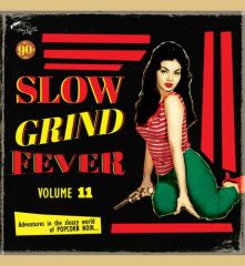 VARIOUS ARTISTS "Slow Grind Fever Vol. 11" LP