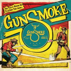 VARIOUS ARTISTS "Gunsmoke Vol. 7- Dark Tales Of Western Noir From The Ghost Town Jukebox" 10"