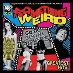 VARIOUS ARTISTS "Something Weird Greatest Hits!" (2xLP, Gatefold)