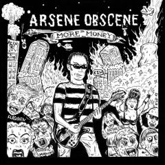 ARSENE OBSCENE - More Money Lp