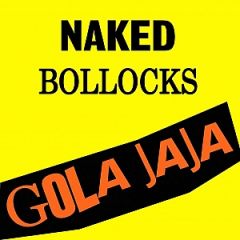 GOLA JAJA "Naked Bollocks" LP