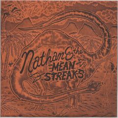NATHAN & THE MEANSTREAKS "Childstar Redemption / Adams Dog" (Orange Cover)