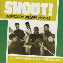 VARIOUS ARTISTS "Shout! Northwest Killers Vol. 2: 1964-65" LP