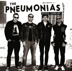 The Pneumonias -Still Lurkin' 10"