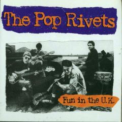 POP RIVETS "Fun In The U.K." LP