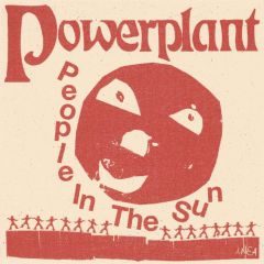 POWERPLANT - People In The Sun LP