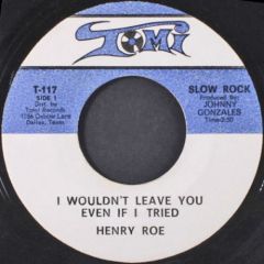 HENRY ROE "If It's Loving You Want" 7"